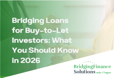 Bridging Loans for Buy-to-Let Investors: What You Should Know in 2026
