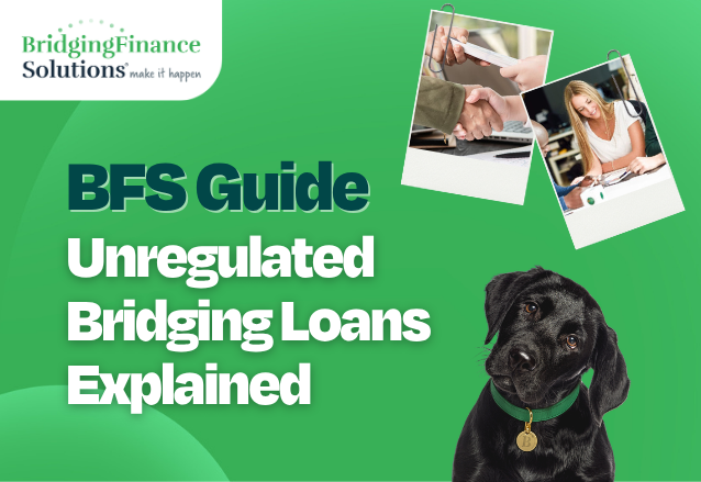 unregulated bridging loans