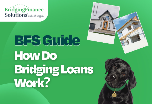 How do bridging loans work?